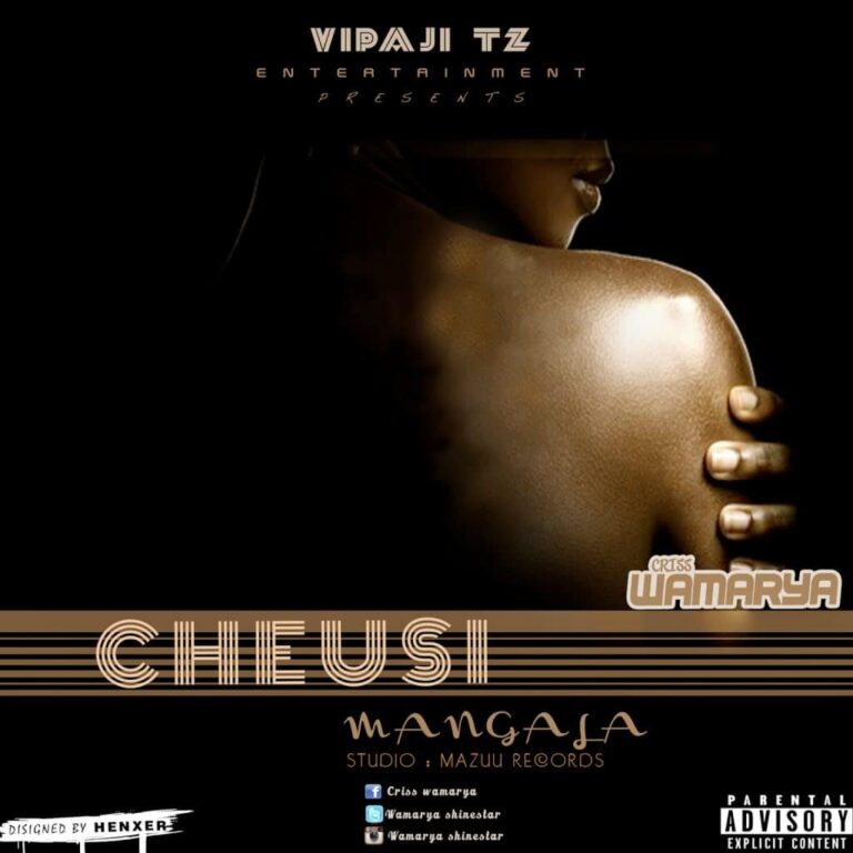 Criss Wamarya – Cheusi Mangara