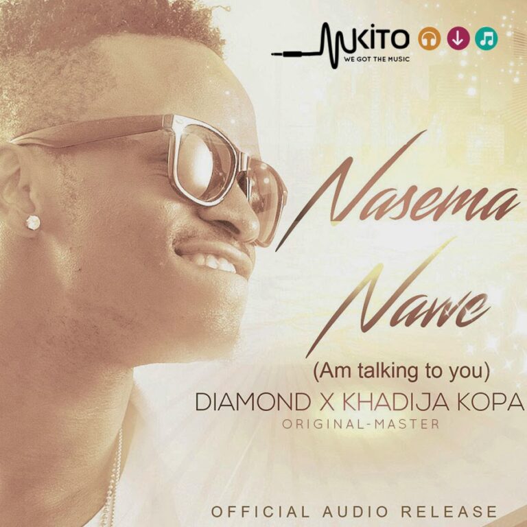 Diamond Platnumz & Khadija Kopa – Nasema Nawe
