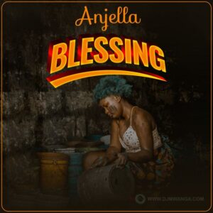 Music Audio : Anjella – Blessing