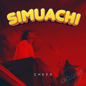 Music Audio : Cheed – Simuachi
