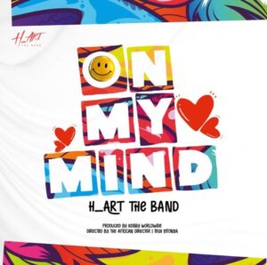 Music Audio : H_Art The Band – On My Mind