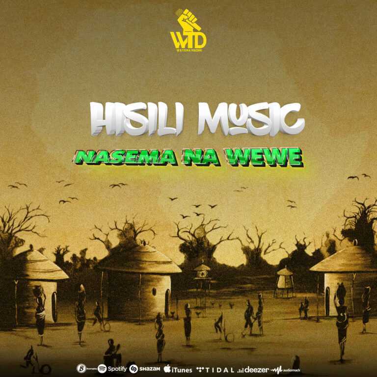 Hisili Music – Nasema Na Wewe