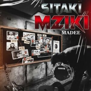 Music Audio : Madee – Staki Mziki