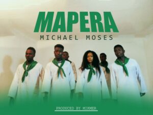 Music Audio : Michael Moses – Mapera