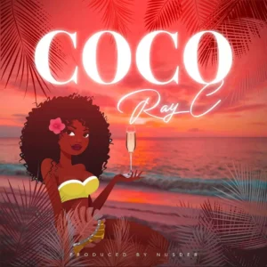 Music Audio : Ray C – Coco