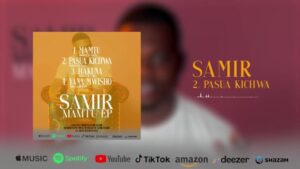 Music Audio : Samir Kinyulinyuli – Pasua Kichwa