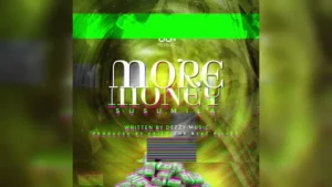 Music Audio : Susumila – More Money