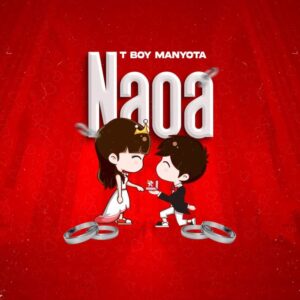 Music Audio : TBoy Manyota – Naoa