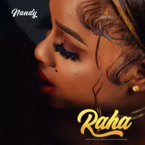 Music Audio : Nandy – Raha