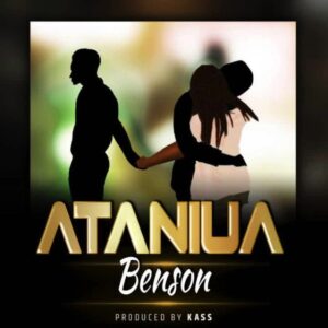 Music Audio : Benson – Ataniua