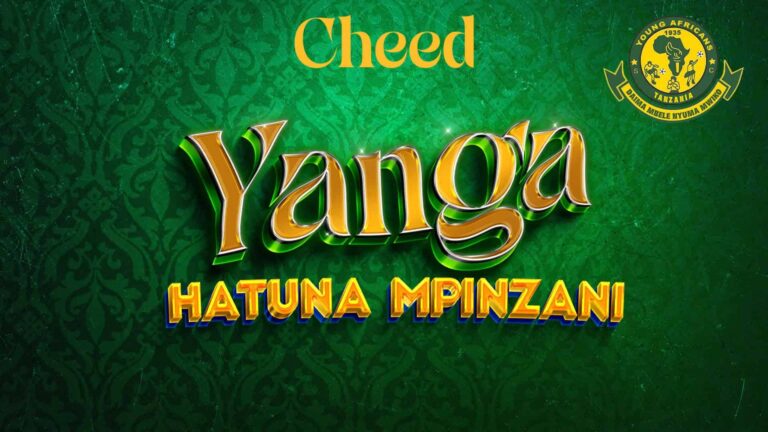 Cheed – Yanga Hatuna Mpinzani