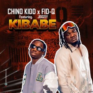 Music Audio : Chino Kidd, Fid Q, Joozey – Kibabe
