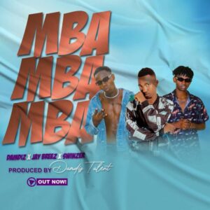 Music Audio : Damdiz X Jay breez X Swinzer – Mbambamba