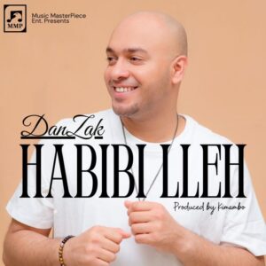 Music Audio : DanZak – Habibi lleh