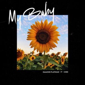 Music Audio : Diamond Platnumz Ft. Chike – My Baby