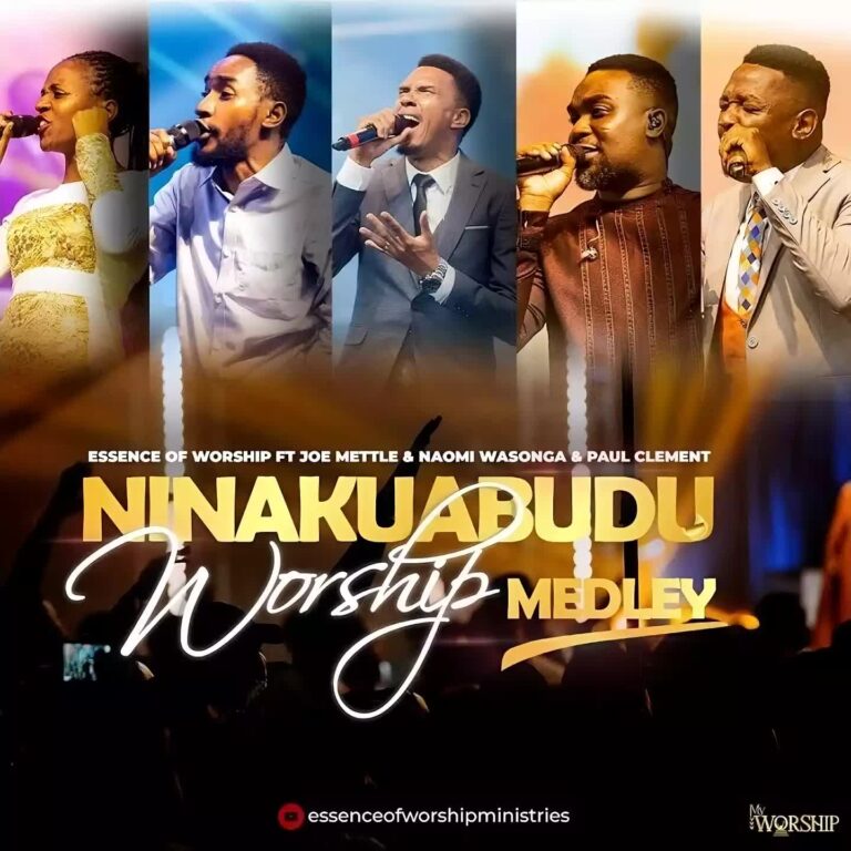 Essence Of Worship Ft. Joe Mettle, Paul Clement & Naomi Wasonga – Ninakuabudu