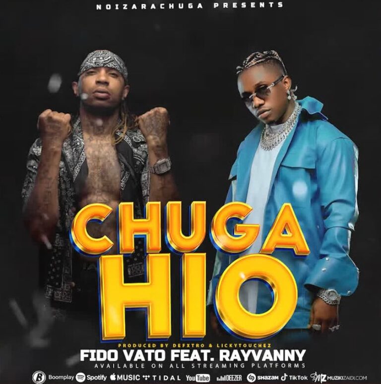 Fido Vato & Rayvanny – Chuga Hio