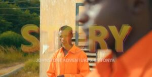 Music Video : Johnstone Adventure Ft. Matonya – Story