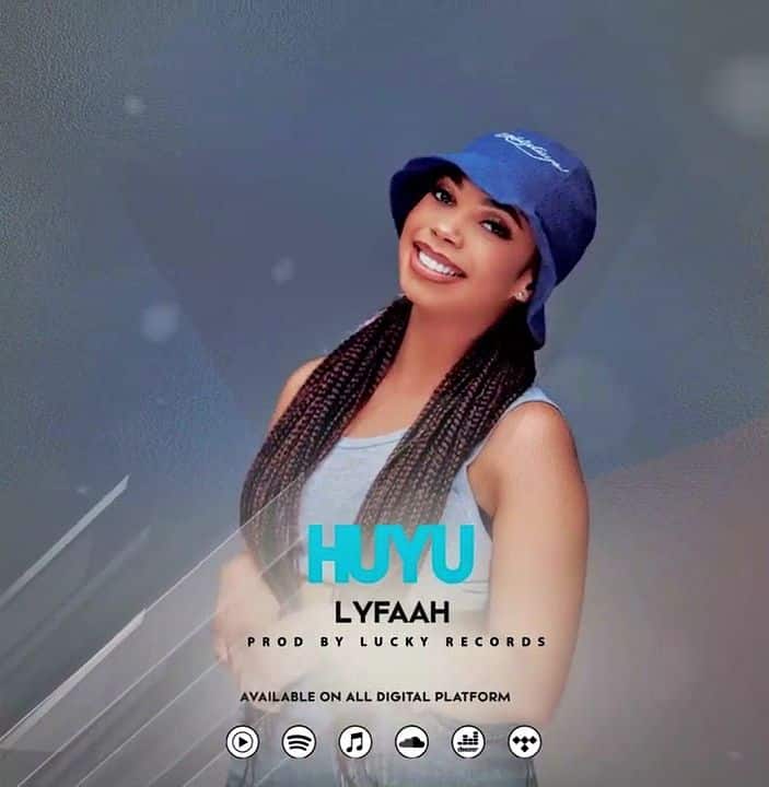 Lyfaah – Huyu