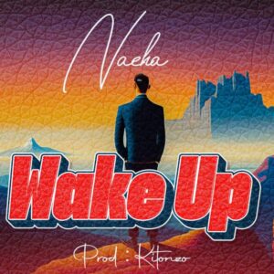 Music Audio : Nacha – Wake Up
