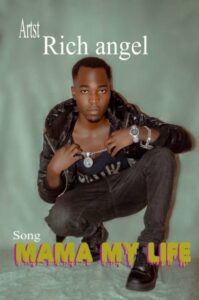 Music Audio : Rich Angel – Mama My Life