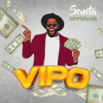 Stream & Download Music Audio : Seneta Worldwide – Vipo
