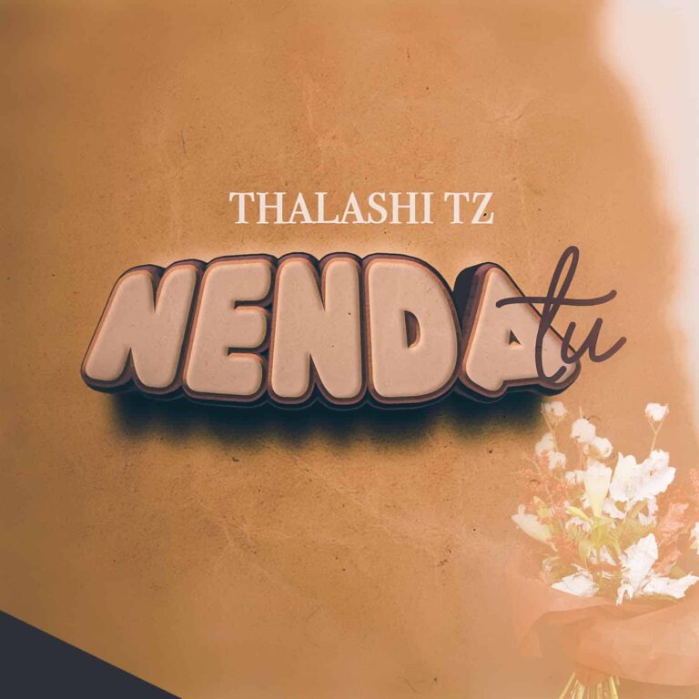 Thalashi Tz – Nenda Tu