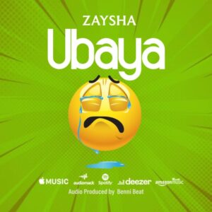 Music Audio : Zaysha – Ubaya