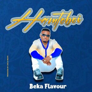Music Audio : Beka Flavour – Hamtoboi