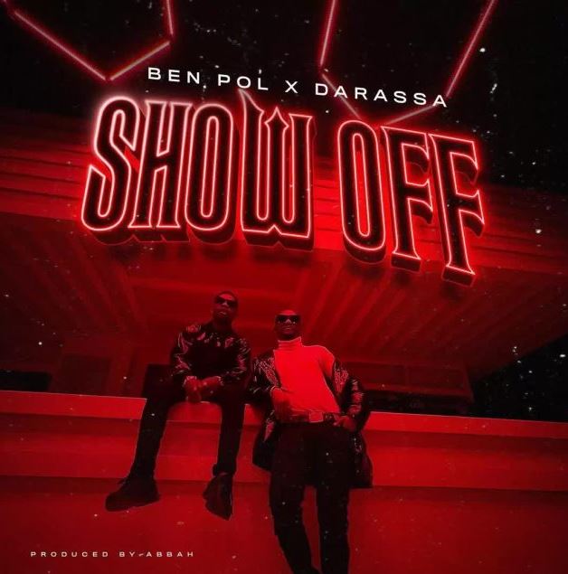 Ben Pol Ft Darassa – Show Off