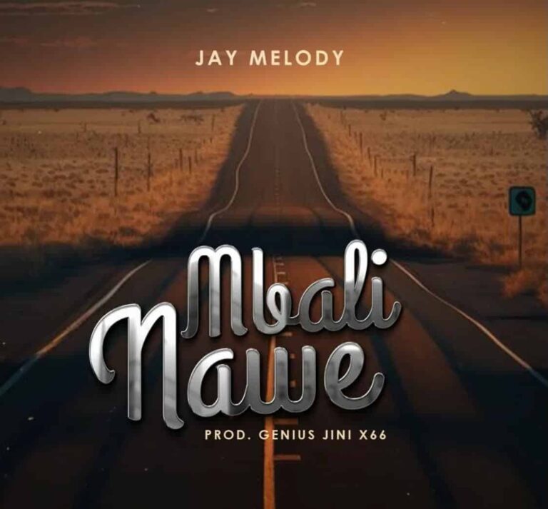 Jay Melody – Mbali Nawe