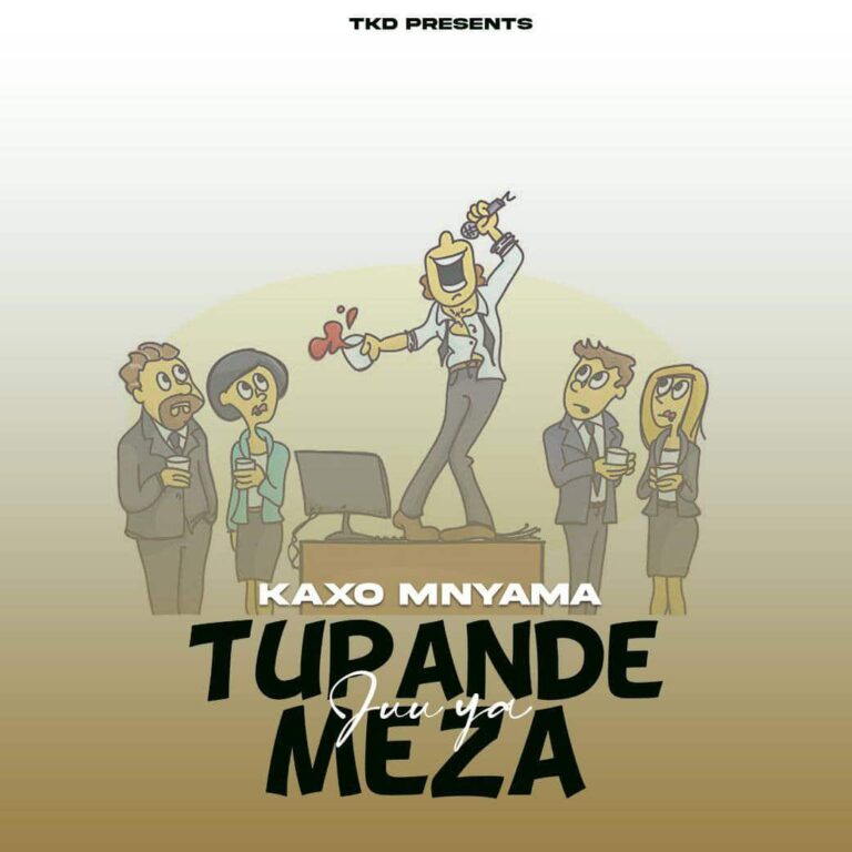 Kaxo Mnyama – Tupande Juu Ya Meza