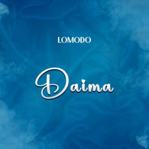 Music Audio : Lomodo – Daima