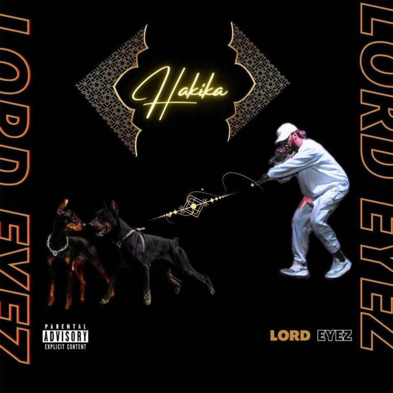 Lord Eyez – Hakika