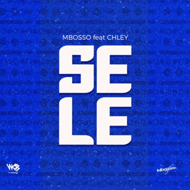 Mbosso Ft. Chley – Sele