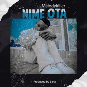 Music Audio : Melody Killer – Nimeota