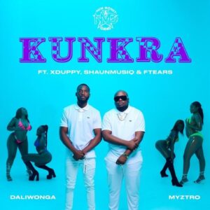 Music Audio : Myztro Ft Daliwonga X Xduppy X Shaunmusiq X Ftears – Kunkra