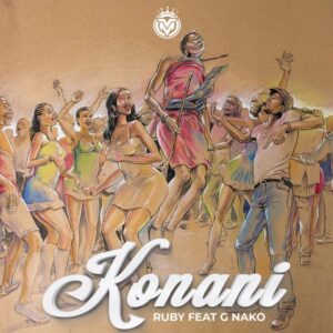 Music Audio : Ruby Ft. G Nako – Konani