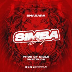 Music Audio : Sharara – Simba Day