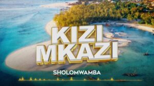 Music Audio : Sholo Mwamaba – Kizimkazi