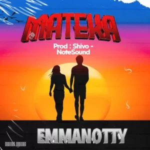 Music Audio : Emmanotty – Mateka