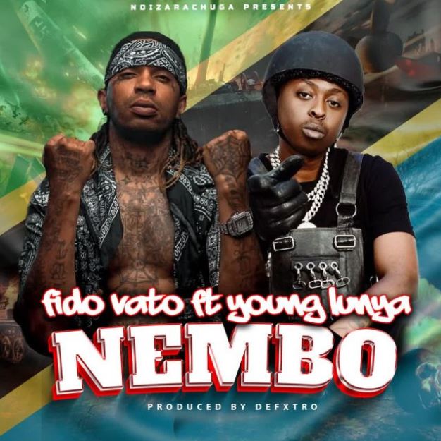 Fido Vato Ft Young Lunya – Nembo