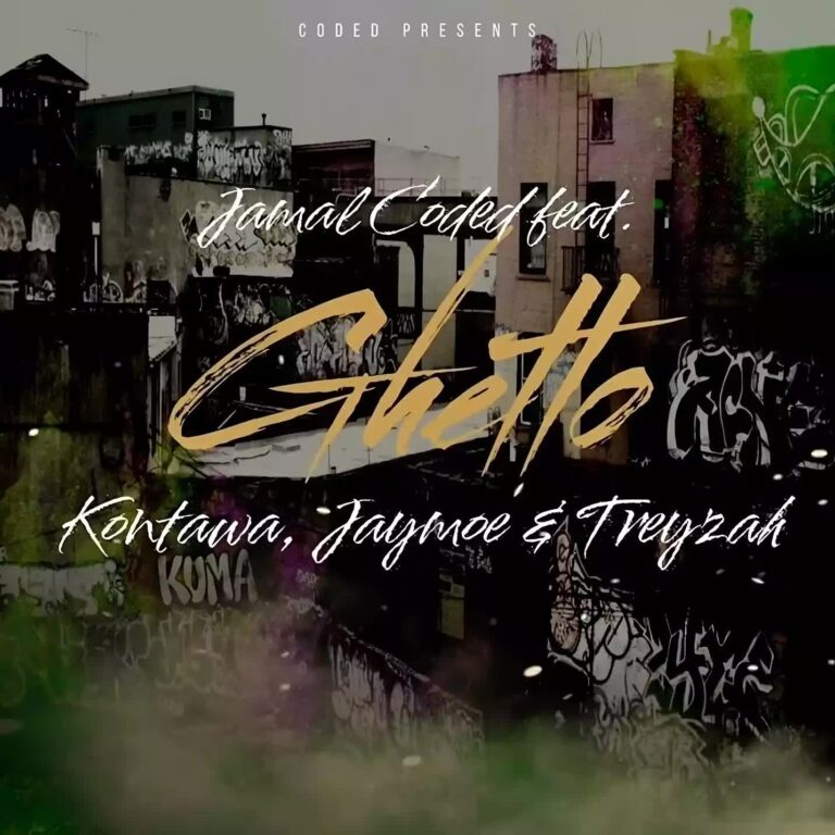 Jamal Coded Ft. Kontawa, Jay Moe & Treyzah – Ghetto