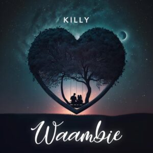 Music Audio : Killy – Waambie