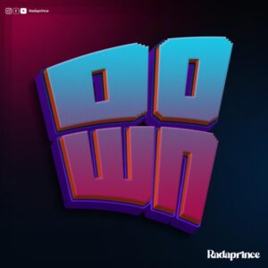 Music Audio : Rada Prince – Down