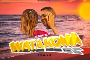 Music Audio : Sunday Boy – Watakoma