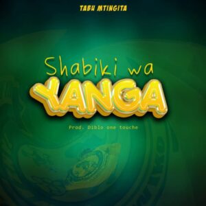 Music Audio : Tabumtingita – Shabiki wa Yanga