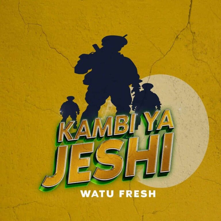 Watu Fresh – Kambi Ya Jeshi