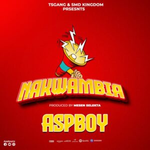 Music Audio : ASPBoy – Nakwambia
