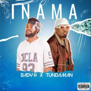 Music Audio : Bady h ft Tunda man – Inama